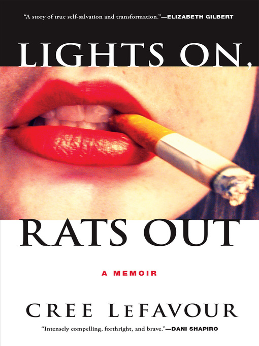 Title details for Lights On, Rats Out by Cree LeFavour - Available